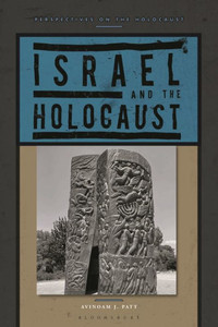 Israel and the Holocaust Israel and the Holocaust