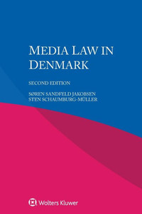 Media Law in Denmark Media Law in Denmark