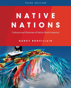 Native Nations : Cultures and Histories of Native North America