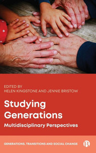 Studying Generations : Multidisciplinary Perspectives Studying Generations : Multidisciplinary Perspectives