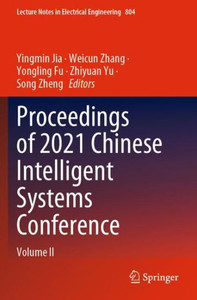 Proceedings of 2021 Chinese Intelligent Systems Conference : Volume II Proceedings of 2021 Chinese Intelligent Systems Conference : Volume II