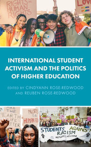 International Student Activism and the Politics of Higher Education International Student Activism and the Politics of Higher Education