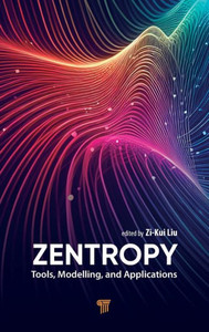Zentropy : Tools, Modelling, and Applications
