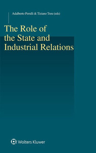 The Role of the State and Industrial Relations The Role of the State and Industrial Relations