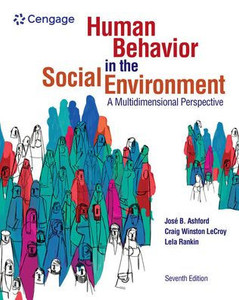Human Behavior in the Social Environment: A Multidimensional Perspective Human Behavior in the Social Environment: A Multidimensional Perspective