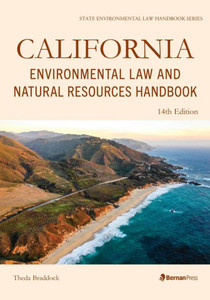 California Environmental Law and Natural Resources Handbook California Environmental Law and Natural Resources Handbook