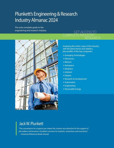Plunkett's Engineering & Research Industry Almanac 2024 : Engineering & Research Industry Market Research, Statistics, Trends and Leading Companies Plunkett's Engineering & Research Industry Almanac 2024 : Engineering & Research Industry Market Research, Statistics, Trends and Leading Companies