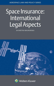Space Insurance : International Legal Aspects