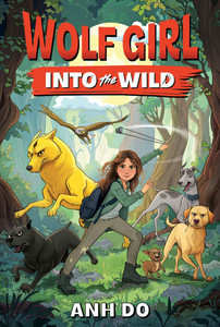 Wolf Girl #1: Into the Wild Wolf Girl #1: Into the Wild