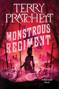 Monstrous Regiment: A Discworld Novel