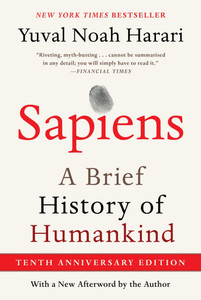 Sapiens [Tenth Anniversary Edition]: A Brief History of Humankind - (Paperback or Softback)