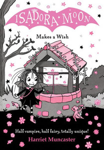 Isadora Moon Makes a Wish: Volume 20 - (Paperback or Softback) Isadora Moon Makes a Wish: Volume 20 - (Paperback or Softback)
