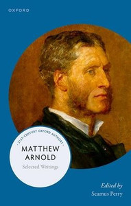Matthew Arnold: Selected Writings