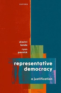 Representative Democracy: A Justification - (Paperback or Softback)