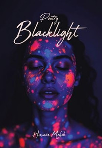 Blacklight: Poetry - (Hardback or Cased Book) Blacklight: Poetry - (Hardback or Cased Book)