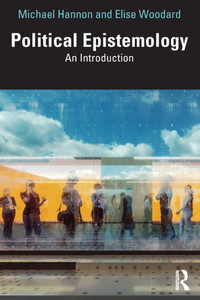 Political Epistemology: An Introduction - (Paperback or Softback) Political Epistemology: An Introduction - (Paperback or Softback)
