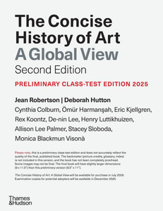 The Concise History of Art: A Global View: Prehistory to the Present