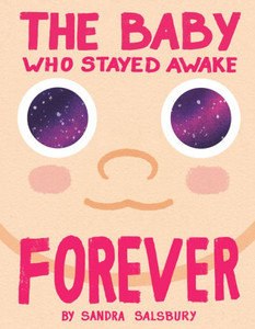 The Baby Who Stayed Awake Forever - 9780593805886 The Baby Who Stayed Awake Forever - 9780593805886