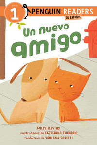 Un Nuevo Amigo (a New Friend Spanish Edition) - (Hardback or Cased Book) Un Nuevo Amigo (a New Friend Spanish Edition) - (Hardback or Cased Book)