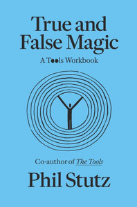 True and False Magic: A Tools Workbook
