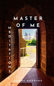Master of Me: Meditations Master of Me: Meditations