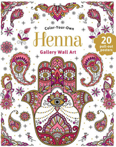 Henna: Coloring Book: Color-Your-Own Gallery Wall Art