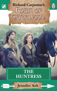 The Huntress: from Richard Carpenter's Robin of Sherwood The Huntress: from Richard Carpenter's Robin of Sherwood