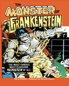 The Monster of Frankenstein The Monster of Frankenstein