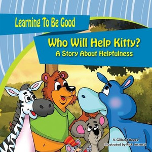 Who Will Help Kitty Who Will Help Kitty