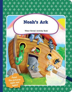 Noah's Ark - Water Reveal Activity Book Noah's Ark - Water Reveal Activity Book