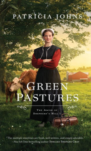 Green Pastures: Amish of Shepherd's Hill, the