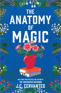 The Anatomy of Magic - 9780778360148