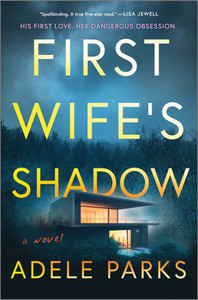 First Wife's Shadow: A Must-Read Gripping Domestic Psychological Suspense Crime Thriller from the Bestselling Author of I Invited Her in - (Hardback or Cased Book) First Wife's Shadow: A Must-Read Gripping Domestic Psychological Suspense Crime Thriller from the Bestselling Author of I Invited Her in - (Hardback or Cased Book)