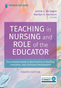 Teaching in Nursing and Role of the Educator Teaching in Nursing and Role of the Educator