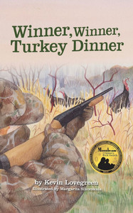 Winner, Winner, Turkey Dinner Winner, Winner, Turkey Dinner