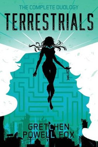 Terrestrials: The Complete Duology