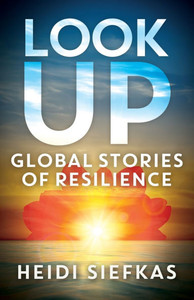 Look Up-Global Stories of Resilience