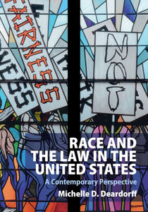 Race and the Law in the United States - (Paperback or Softback)