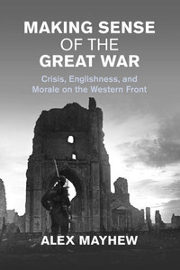 Making Sense of the Great War