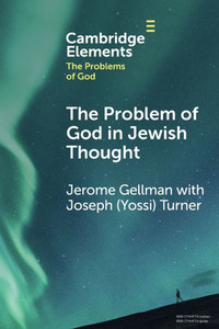 The Problem of God in Jewish Thought - (Paperback or Softback) The Problem of God in Jewish Thought - (Paperback or Softback)