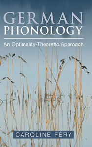 German Phonology - (Hardback or Cased Book) German Phonology - (Hardback or Cased Book)