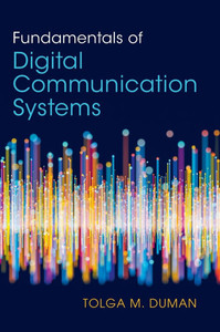 Fundamentals of Digital Communication Systems Fundamentals of Digital Communication Systems