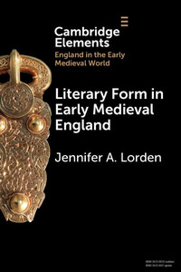 Literary Form in Early Medieval England - (Paperback or Softback)