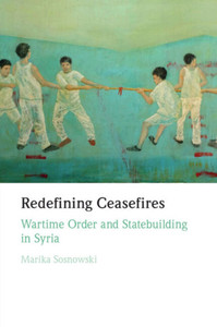 Redefining Ceasefires Redefining Ceasefires