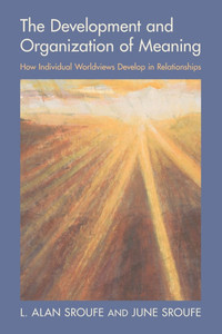 The Development and Organization of Meaning - (Paperback or Softback)