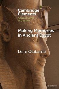 Making Memories in Ancient Egypt - (Paperback or Softback)