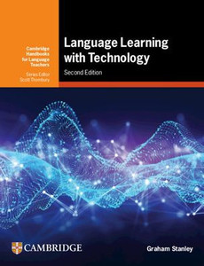 Language Learning with Technology: Ideas for Integrating Technology in the Classroom