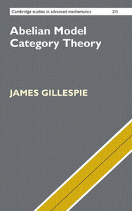 Abelian Model Category Theory Abelian Model Category Theory