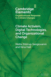 Climate Activism, Digital Technologies, and Organizational Change - (Paperback or Softback)
