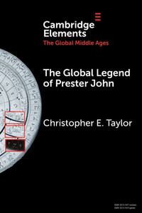 The Global Legend of Prester John - (Paperback or Softback)